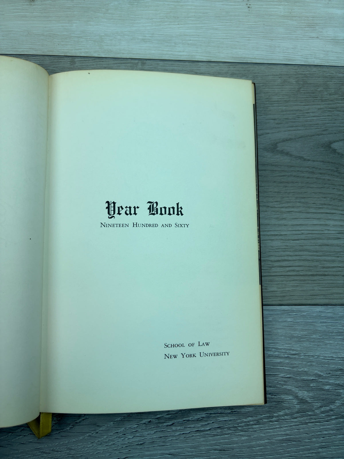 Year Book: Nineteen Hundred and Sixty, School of Law, New York University