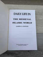 Daily Life in the Medieval Islamic World