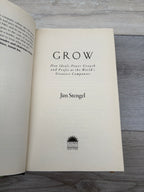 Grow: How Ideals Power Growth and Profit at the World's Greatest Companies