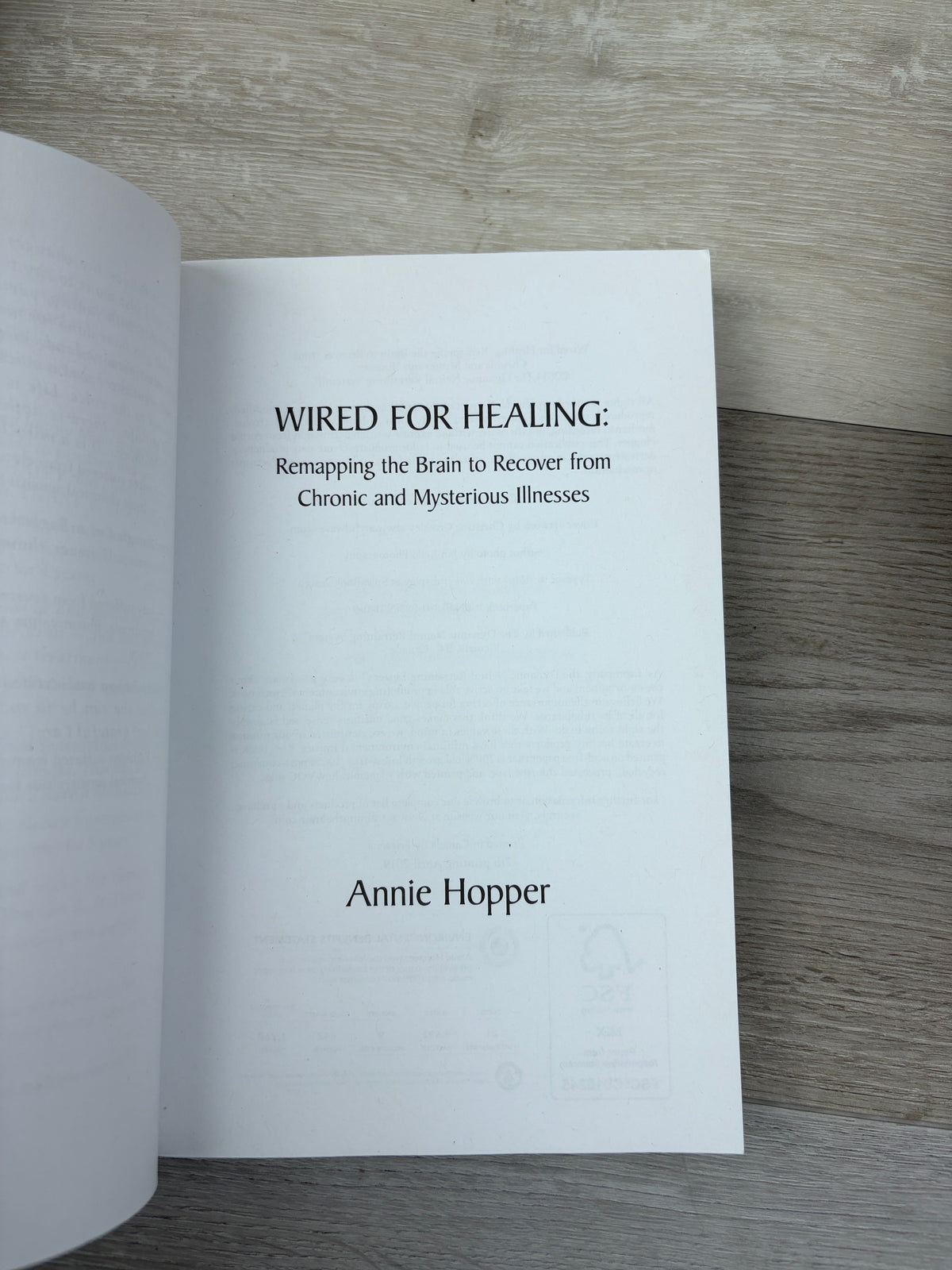 Wired for Healing: Remapping the Brain to Recover from Chronic and Mysterious Illnesses