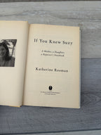 If You Knew Suzy: A Mother, a Daughter, a Reporter's Notebook