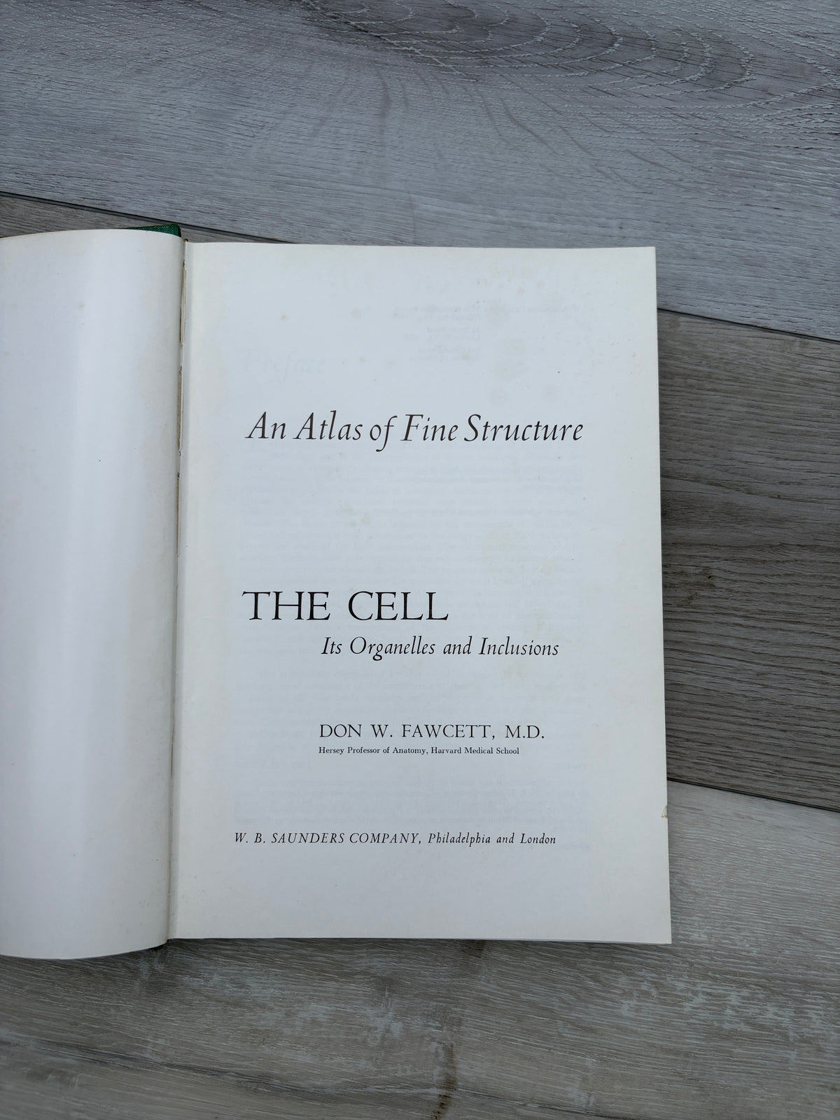 An Atlas of Fine Structure: The Cell, Its Organelles and Inclusions