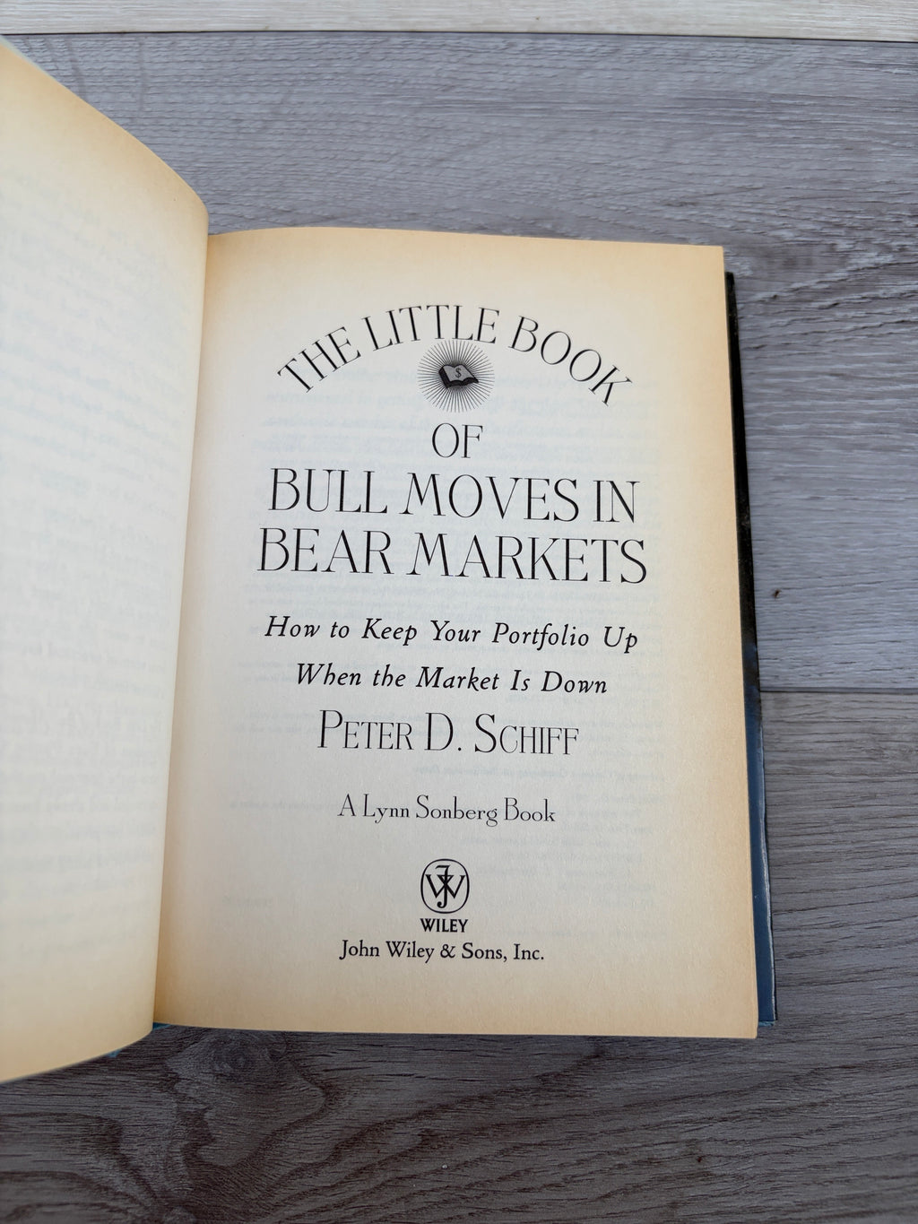 The Little Book of Bull Moves in Bear Markets: How to Keep Your Portfolio Up When the Market Is Down