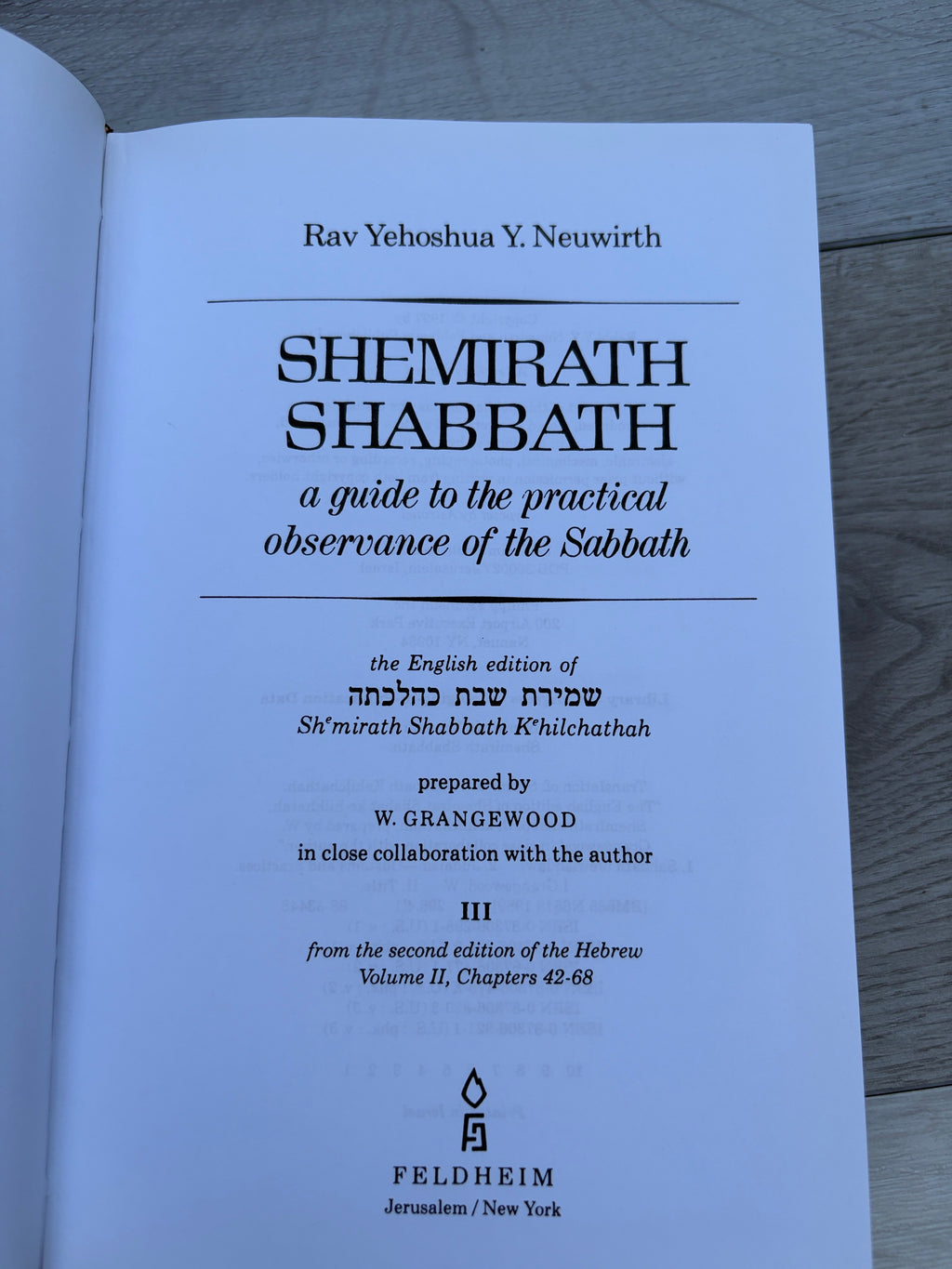 Shemirath Shabbath: A Guide to the Practical Observance of the Sabbath (The English edition of Shemirath Shabbath Kehilchathah), Vol. 2, Chapters 42–68