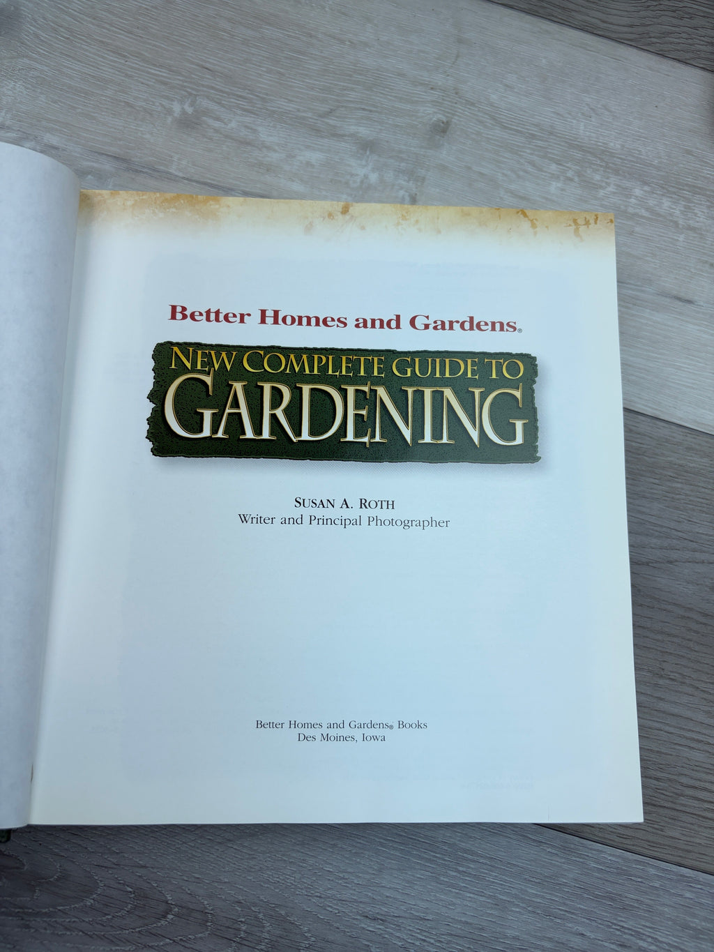 Better Homes and Gardens New Complete Guide to Gardening
