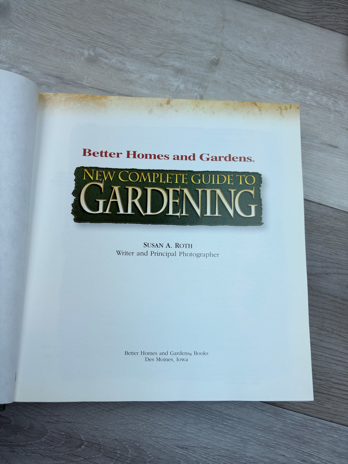 Better Homes and Gardens New Complete Guide to Gardening