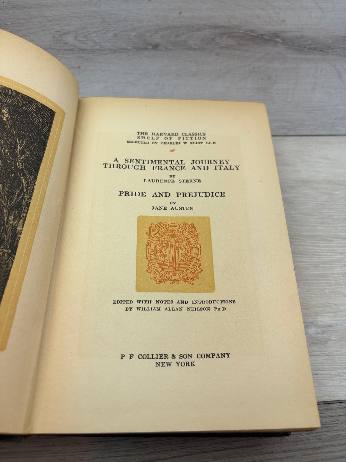 Harvard Classics: A Sentimental Journey Thru France & Italy; Pride and Prejudice