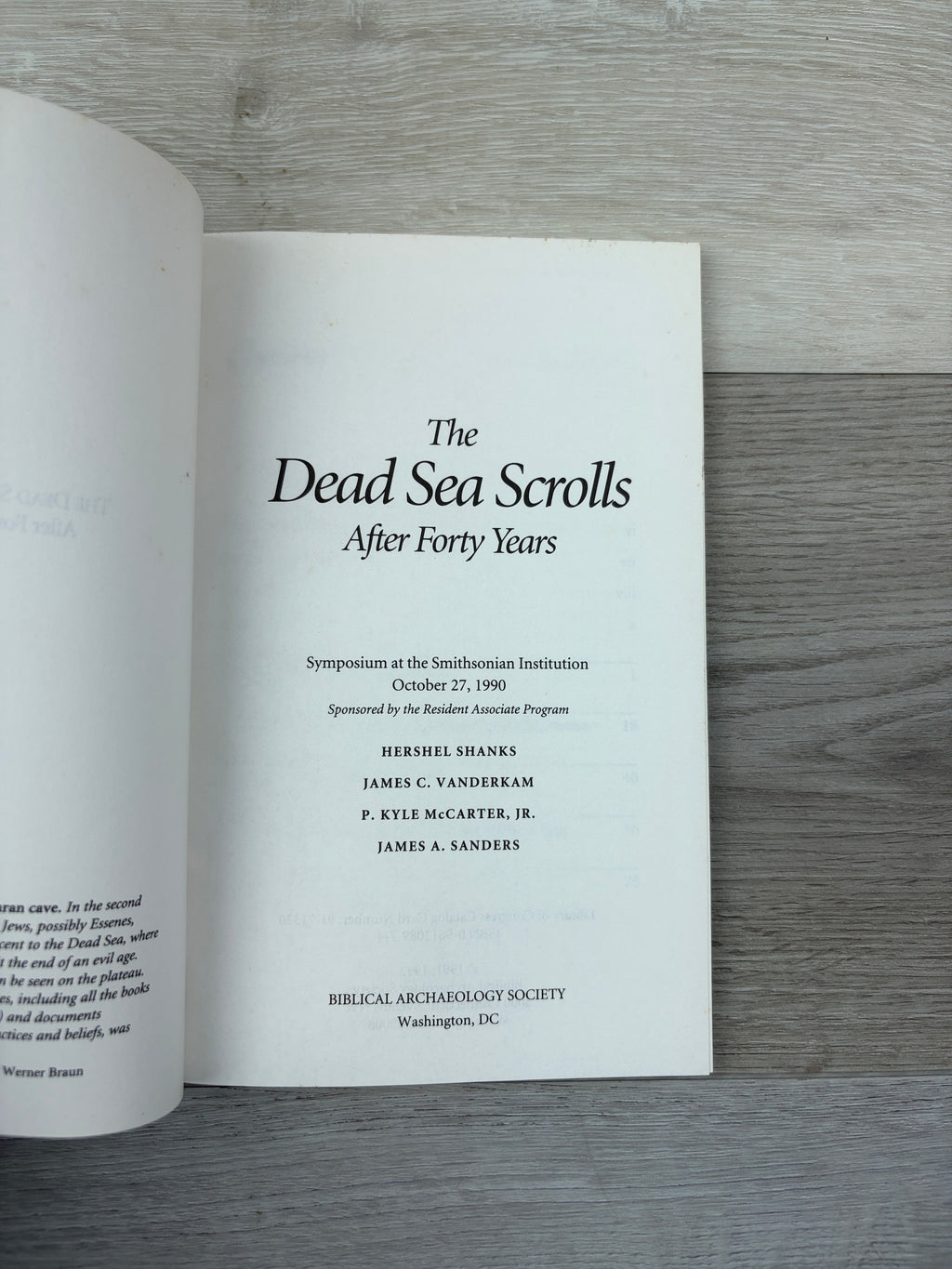 The Dead Sea Scrolls After Forty Years: Symposium at the Smithsonian Institution October 27, 1990