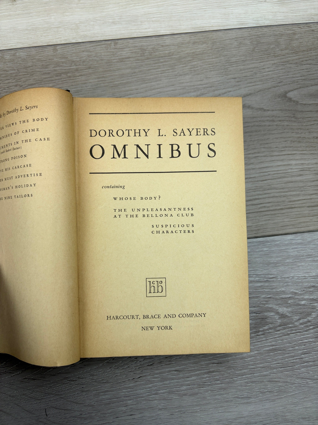 Dorothy L. Sayers Omnibus: Containing Whose Body?, The Unpleasantness at the Bellona Club, Suspicious Characters