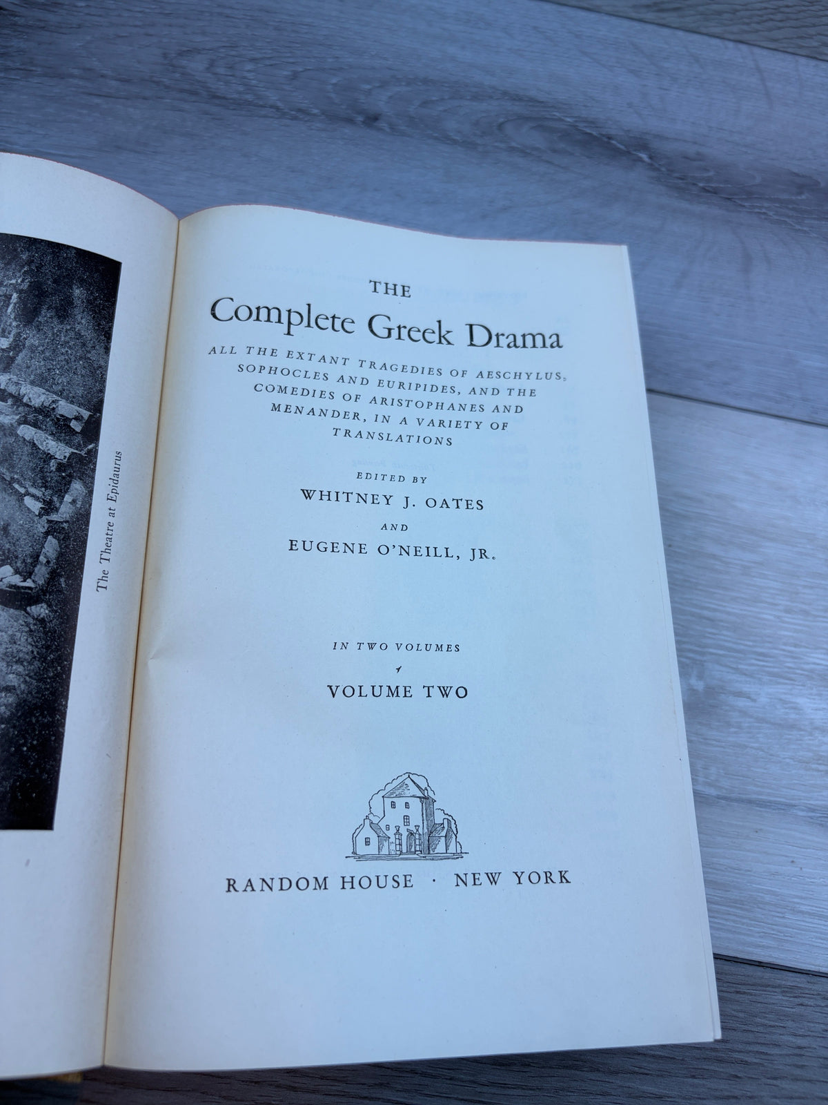 The Complete Greek Drama Volume Two