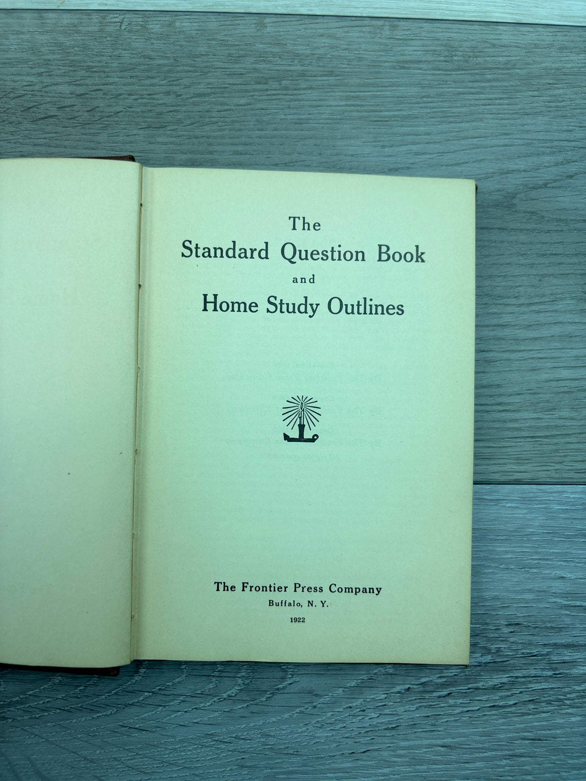 The Standard Question Book and Home Study Outlines
