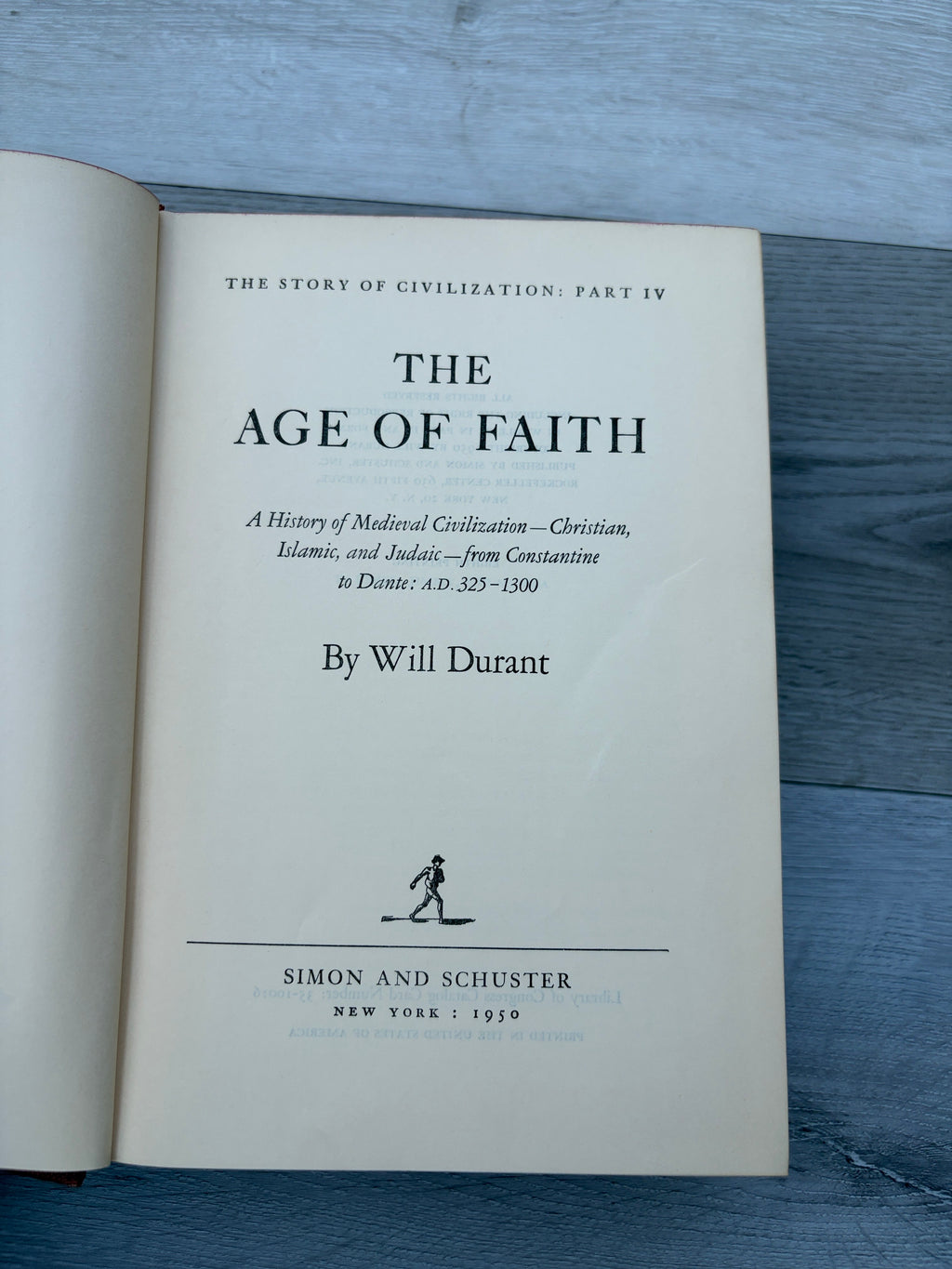 The Story of Civilization: Part IV: The Age of Faith