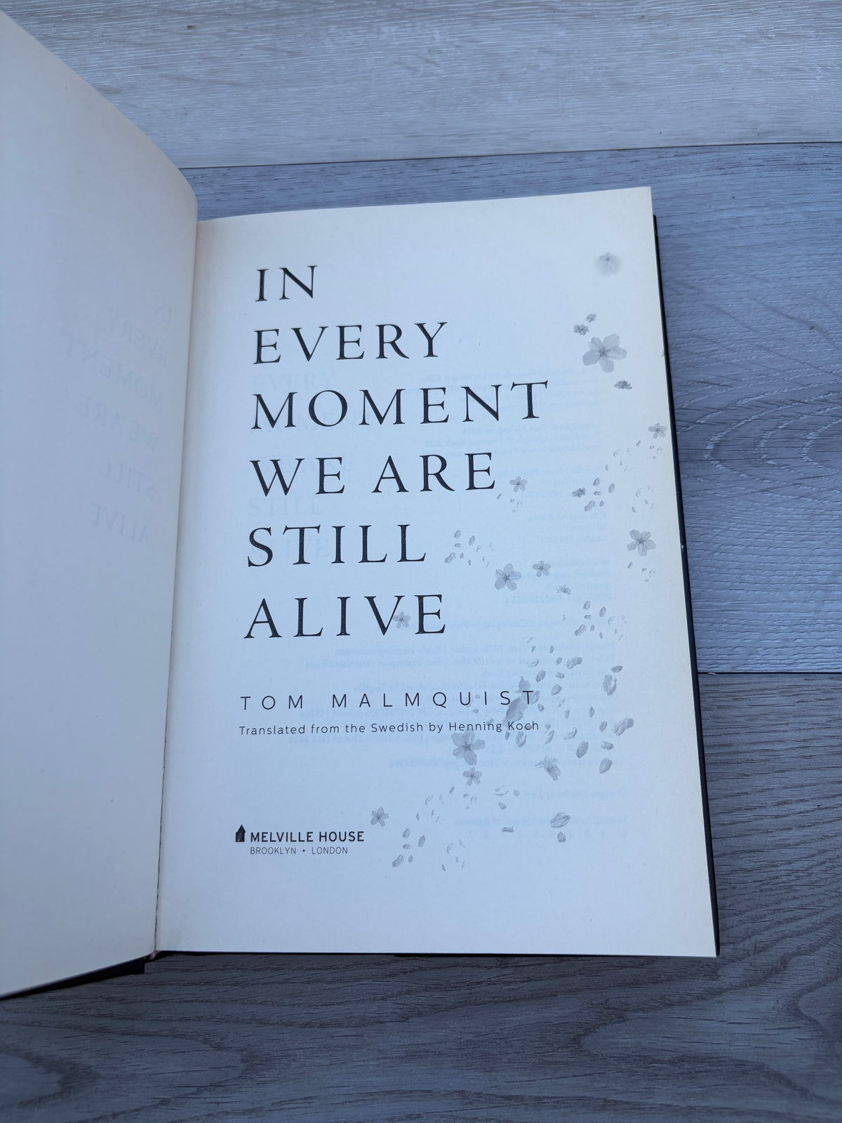 In Every Moment We Are Still Alive