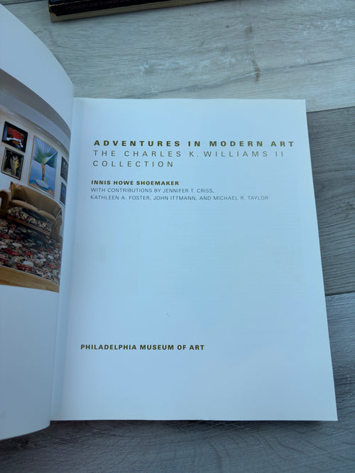 Adventures in Modern Art: The Charles K. Williams II Collection