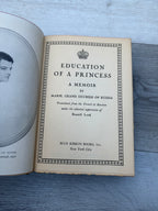 Education of a Princess of Russia: A Memoir