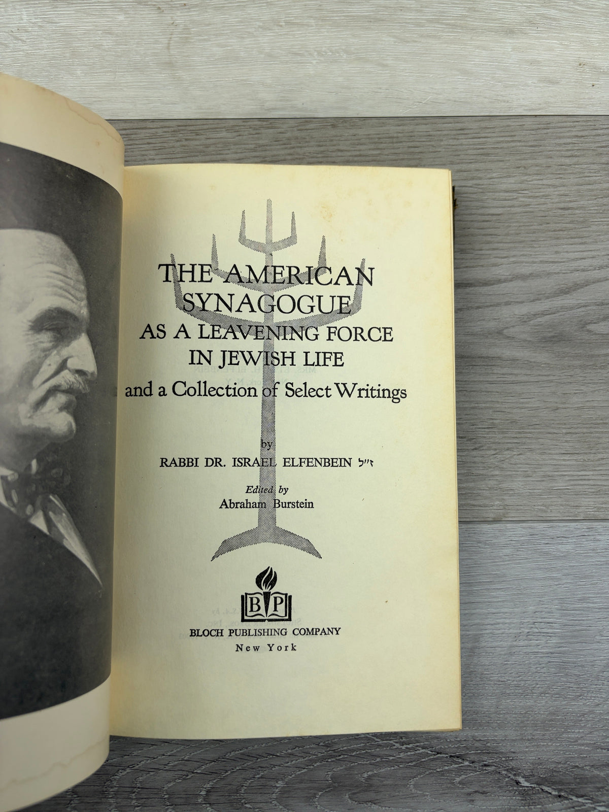 The American Synagogue as a Leavening Force in Jewish Life and a Collection of Select Writings
