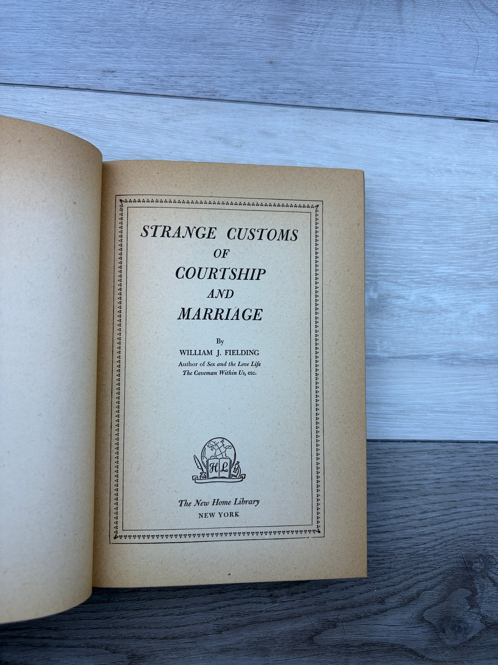 Strange Customs of Courtship and Marriage