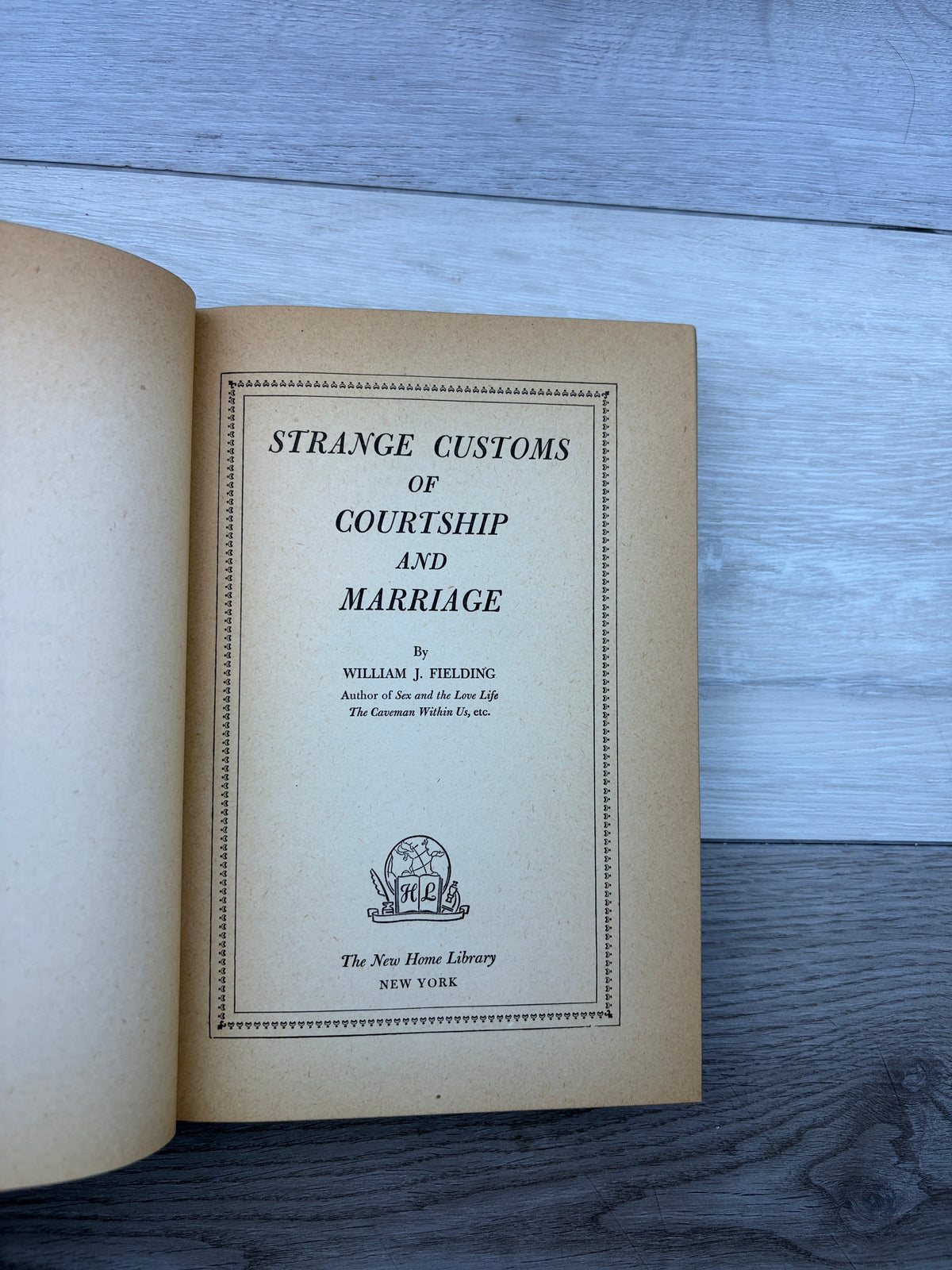 Strange Customs of Courtship and Marriage