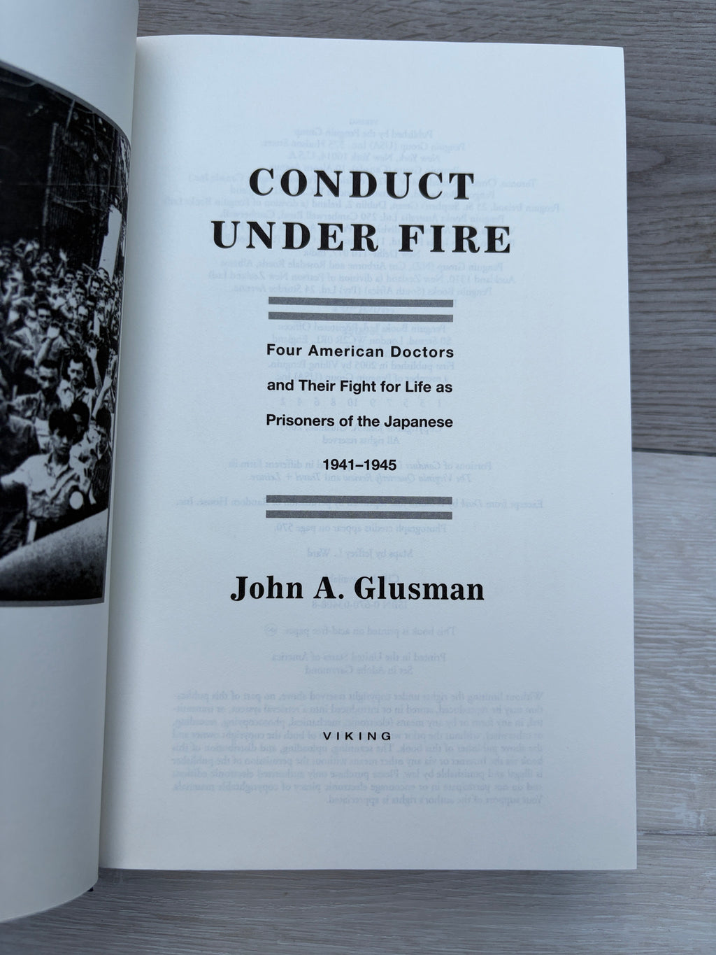 Conduct Under Fire: Four American Doctors and Their Fight for Life as Prisoners of the Japanese, 1941–1945