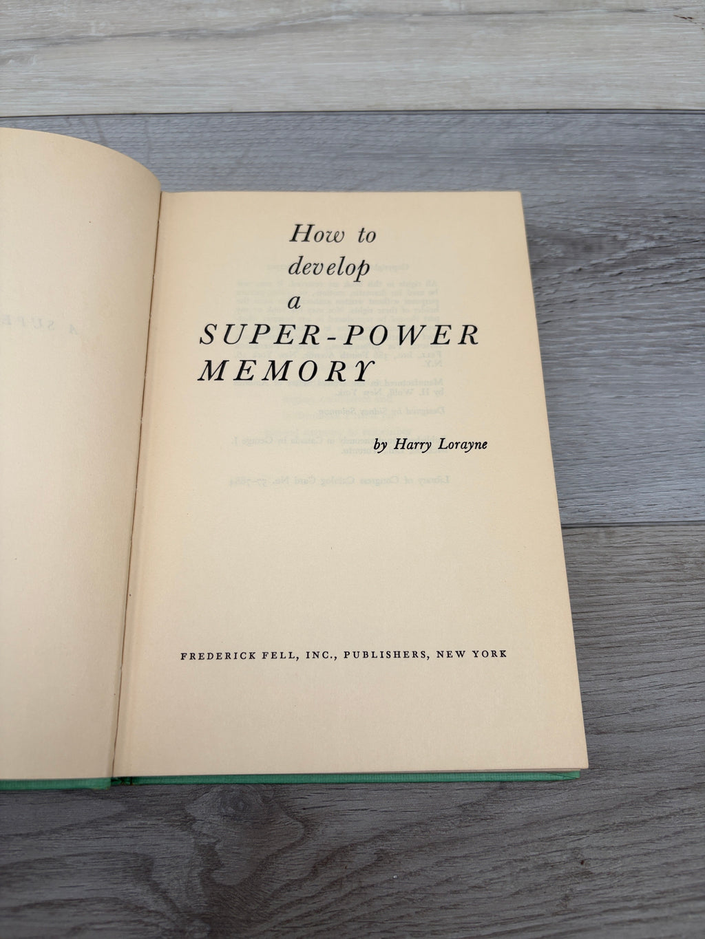 How to Develop a Super-Power Memory