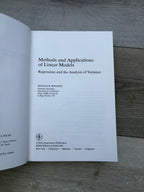 Methods and Applications of Linear Models: Regression and the Analysis of Variance
