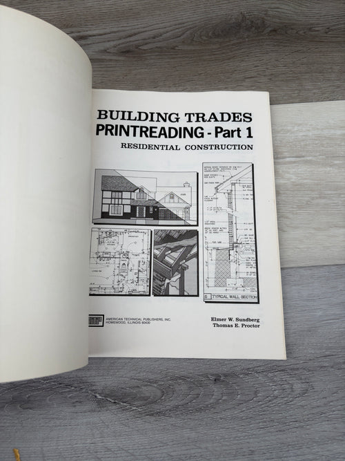 Building Trades Printreading: Part 1, Residential Construction