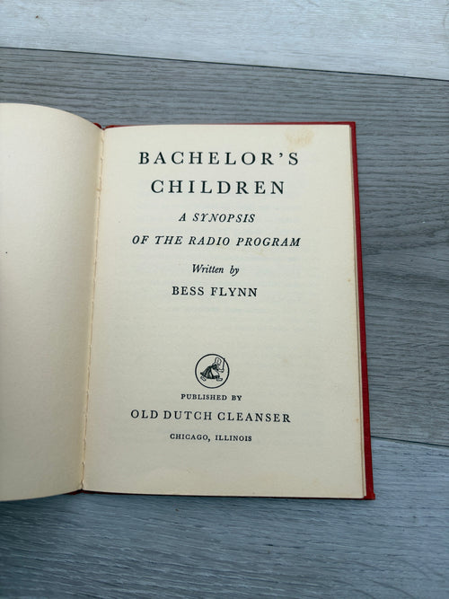 Bachelor's Children: A Synopsis of the Radio Program