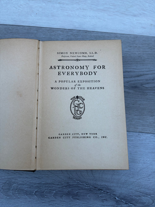 Astronomy for Everybody: A Popular Exposition of the Wonders of the Heavens