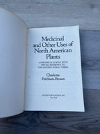 Medicinal and Other Uses of North American Plants